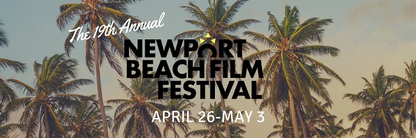 2018 Newport Beach Film Festival April 26-May 3