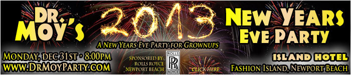 Dr. Moy's Grand New Years Eve Party - Island Hotel, Newport Beach